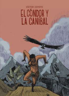 El c�ndor y la can�bal