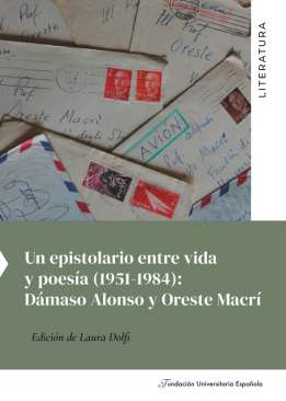 Un epistolario entre vida y poes�a (1951-1984)
