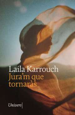 Jura'm que tornar�s
