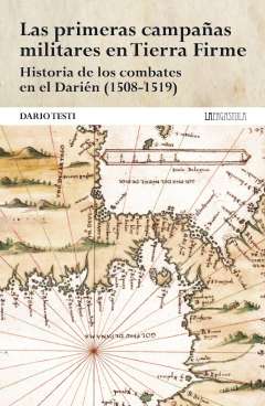 Las primeras campa�as militares en Tierra Firme