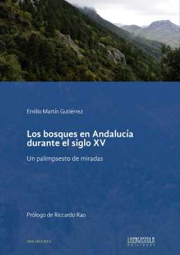 Los bosques en Andaluc�a durante el siglo XV