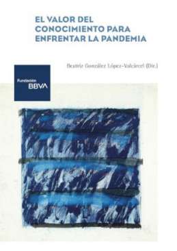 El valor del conocimiento para enfrentar la pandemia