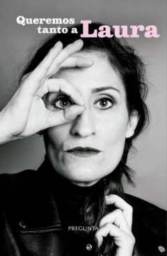 Queremos tanto a Laura