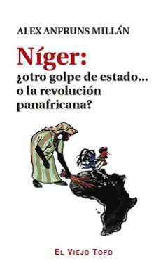N�ger: �otro golpe de estado... o la revoluci�n panafricana?