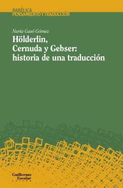 H�lderlin, Cernuda y Gebser