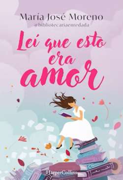 Le� que esto era amor