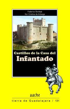 Castillos de la casa del Infantado