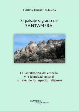 El paisaje sagrado de Santamera