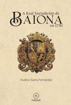 A Real Xurisdici�n de Baiona en 1750