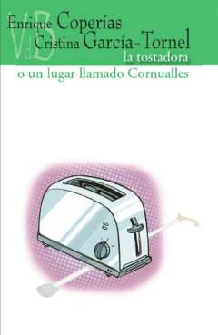 La tostadora o un lugar llamado Cornualles