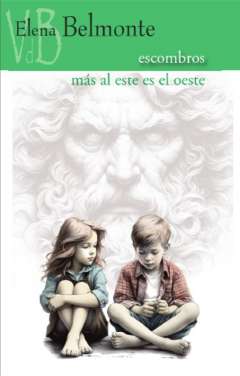 Escombros ; M�s al este es oeste