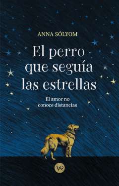 El perro que segu�a las estrellas