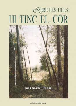 Rere els ulls hi tinc el cor