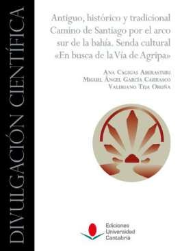 Antiguo, hist�rico y tradicional Camino de Santiago por el arco sur de la bah�a