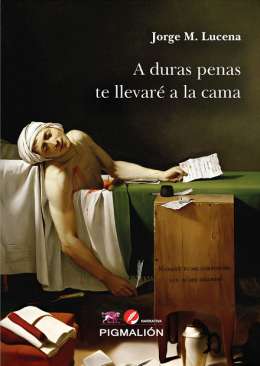 A duras penas te llevar� a la cama