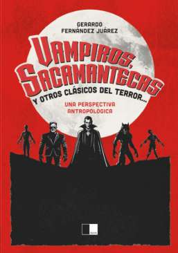 Vampiros, sacamantecas y otros cl�sicos del terror...