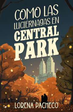 Como las luci�rnagas en Central Park