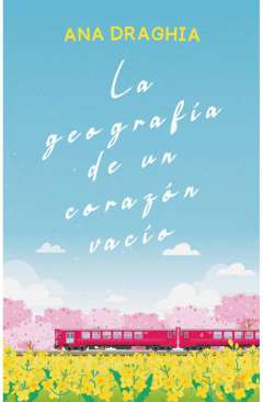 La geograf�a de un coraz�n vac�o