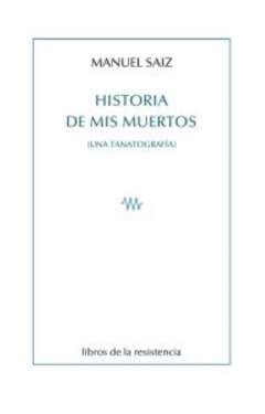 Historia de mis muertos