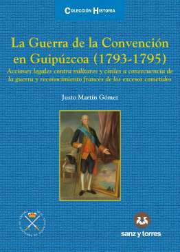 La guerra de la convenci�n en Guip�zcoa (1793-1795)