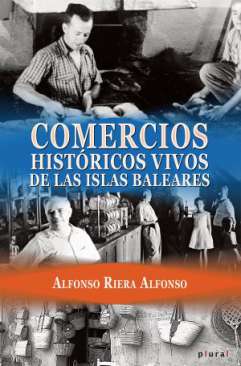 Comercios hist�ricos vivos de las islas Baleares