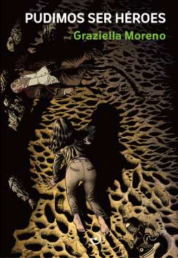 Pudimos ser h�roes