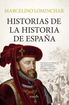 Historias de la historia de Espa�a