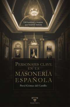 Personajes clave en la masoner�a espa�ola