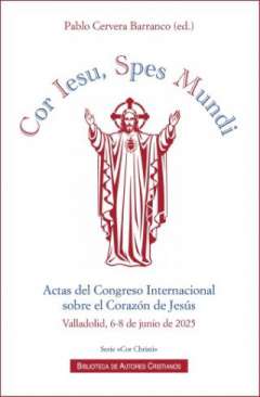 Cor Iesu, Spes Mundi