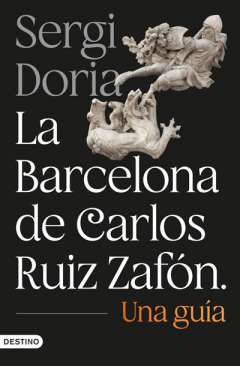 La Barcelona de Carlos Ruiz Zaf�n
