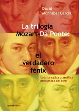 Trilog�a Mozart Da Ponte: el verdadero F�nix