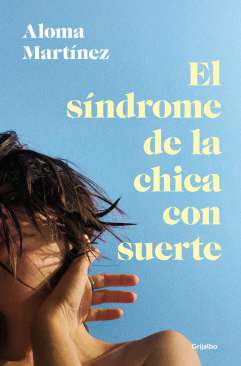 El s�ndrome de la chica con suerte