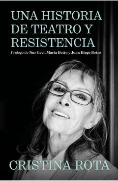 Una historia de teatro y resistencia