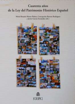 Cuarenta a�os de la Ley del Patrimonio Hist�rico Espa�ol