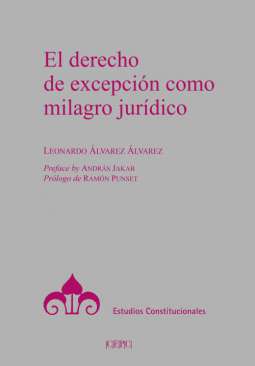 El derecho de excepci�n como milagro jur�dico