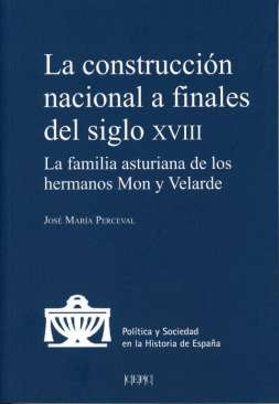 La construcci�n nacional a finales del siglo XVIII