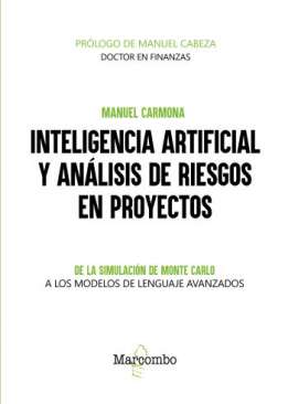 Inteligencia artificial y an�lisis de riesgos en proyectos