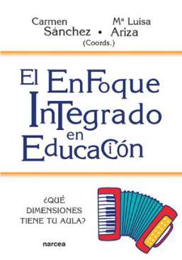 El enfoque integrado en educaci�n