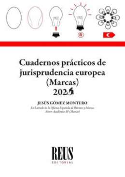 Cuadernos pr�cticos de Jurisprudencia europea (Marcas) 2024