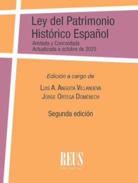 Ley del Patrimonio Hist�rico Espa�ol (Ley 16/1985, de 25 de junio, del Patrimonio Hist�rico Espa�ol)