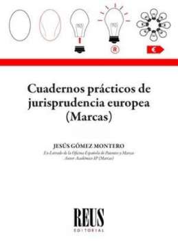 Cuadernos pr�cticos de jurisprudencia europea y espa�ola (Marcas) 2025