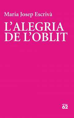 L'alegria de l'oblit