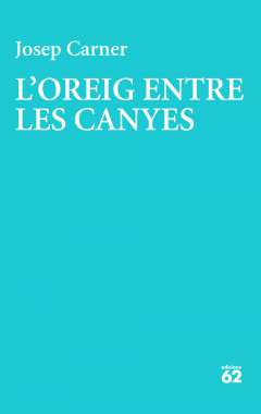 L'oreig entre les canyes