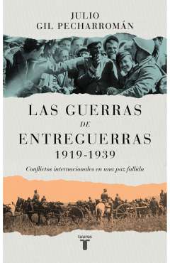 Las guerras de entreguerras (1919-1939)