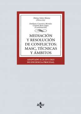 Mediaci�n y resoluci�n de conflictos: MASC, t�cnicas y �mbitos
