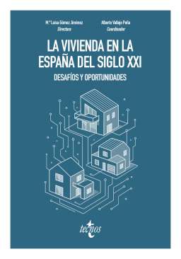 La vivienda en la Espa�a del siglo XXI