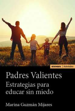 Padres valientes