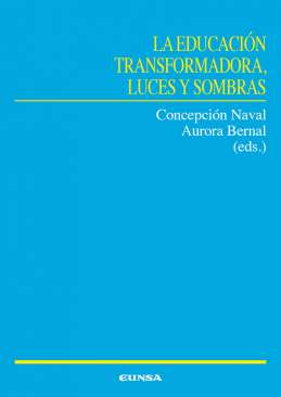 La educaci�n transformadora, luces y sombras