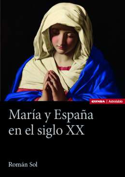 Mar�a y Espa�a en el siglo XX