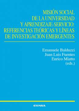 Misi�n social de la universidad y Aprendizaje-Servicio: referencias te�ricas y l�neas de investigaci